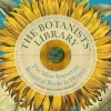 The Botanists’ Library: The Most Important Botanical Books in History - naslovnica