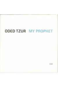 Oded Tzur - My Prophet LP - omot