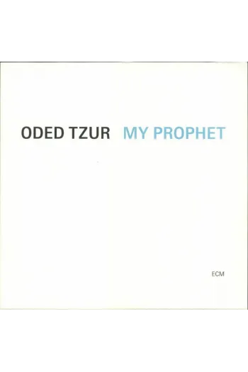 Oded Tzur - My Prophet LP - omot