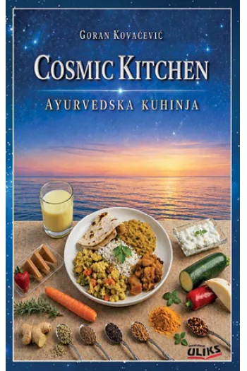 Cosmic Kitchen - Ayurvedska kuhinja (Kuharica) - naslovnica
