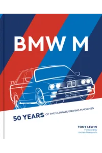 BMW M 50 Years of the Ultimate Driving Machines - naslovnica