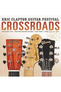 Eric Clapton - Crossroads 2013 CD - omot