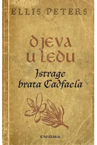Djeva u ledu - istrage brata Cadfaela - naslovnica