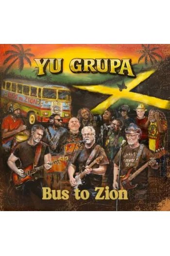 YU Grupa - Bus to Zion LP - omot