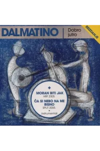 Dalmatino - Dobro Jutro - reizdanje CD - omot