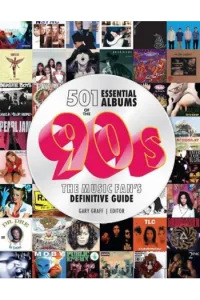 501 Essential Albums of the 90s The Music Fan's Definitive Guide - naslovnica