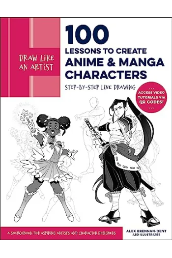 Draw Like an Artist: 100 Lessons to Crea Step-by-Step Line Drawing - A Sourcebook for Aspiring Artists and Character Desi - naslovnica