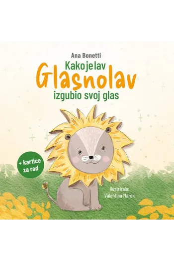 Kako je lav Glasnolav izgubio svoj glas (Slikovnica) - naslovnica
