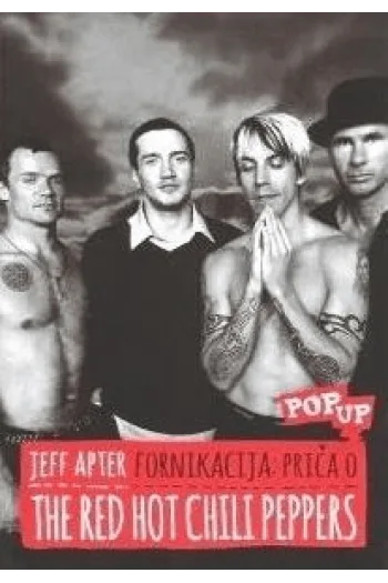 Fornikacija: Priča o The Red Hot Chili Peppers - naslovnica