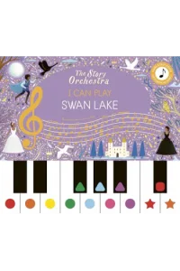 The Story Orchestra: I Can Play: Swan La Learn 8 easy pieces from the series! - naslovnica