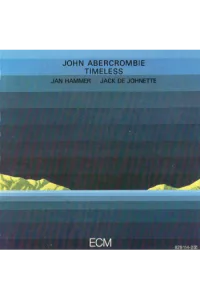 John Abercrombie - Timeless CD - omot