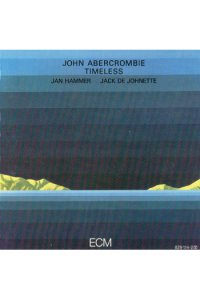 John Abercrombie - Timeless CD - omot