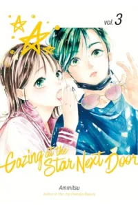 Gazing at the Star Next Door, Volume 3 (Manga) - naslovnica