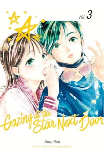 Gazing at the Star Next Door, Volume 3 (Manga) - naslovnica