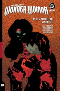 Absolute Wonder Woman Vol. 2: As My Mothers Made Me (Strip) - naslovnica