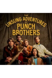 Punch Brothers - Unsung Adventures Of Punch Brothers LP - omot