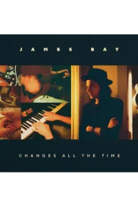 James Bay - Changes All The Time CD - omot