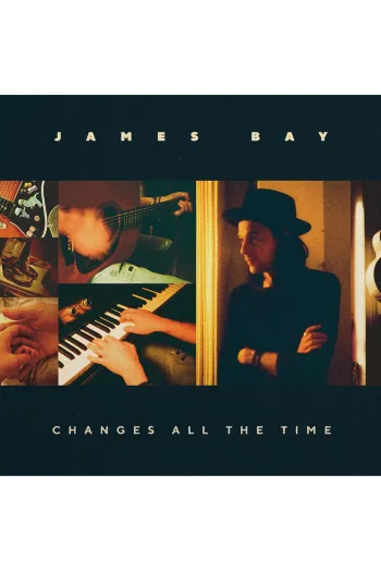 James Bay - Changes All The Time CD - omot