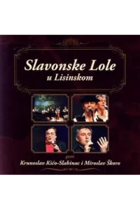 Slavonske Lole - Slavonske lole u Lisinskom CD - omot