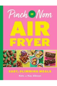 Pinch of Nom Air Fryer: Easy, Slimming Meals (Kuharica) - naslovnica