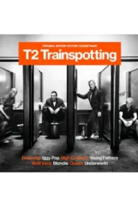 Various Artists - T2 Trainspotting - Soundtrack LP - omot