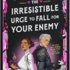 The irresistible urge to fall for your enemy - naslovnica