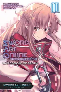 Sword Art Online Progressive Barcarolle Of Froth, Vol. 1 (Manga) - naslovnica
