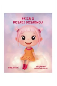 Priča o Dosadi Dosadnoj (Slikovnica) - naslovnica