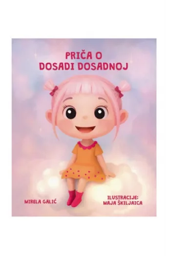 Priča o Dosadi Dosadnoj (Slikovnica) - naslovnica
