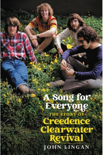 A Song For Everyone: The Story of Creedence Clearwater Revival - naslovnica