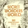 Lonely Planet Secret Wonders of the Worl 385 Weird & Wonderful Sights - naslovnica