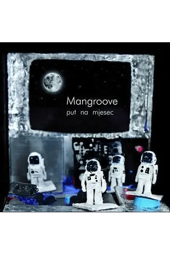 Mangroove - Put Na Mjesec CD - omot