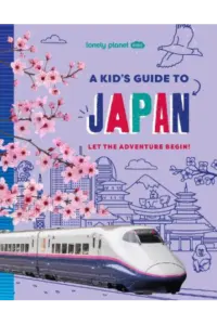 Kids A Kids Guide to Japan (Lonely Planet) - naslovnica