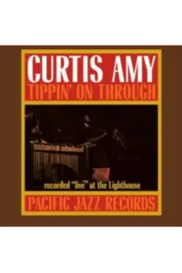 Curtis Amy - Tippin On Through (Tone Poet Vinyl) LP - omot