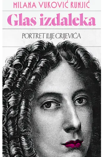 Glas izdaleka: Portret Ilije Crijevića - naslovnica