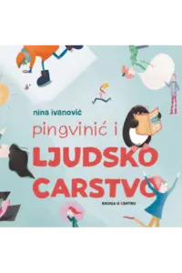 Pingvinić i Ljudsko carstvo (Slikovnica) - naslovnica