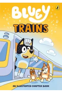 Bluey: Trains (Slikovnica) - naslovnica