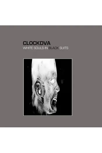 Clock Dva - White Souls In Black Suits LP - omot