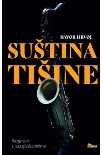 Suština tišine - Razgovori s jazz glazbenicima - naslovnica