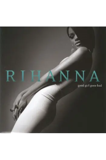 Rihanna - Good Girl Gone Bad LP - omot