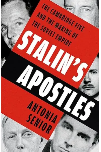 Stalin's Apostles: The Cambridge Five and the Making of the Soviet Empire - naslovnica