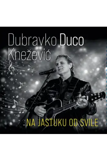 Dubravko Duco Knežević - Na jastuku od svile CD - omot