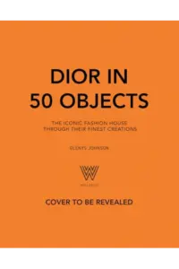Dior in 50 Objects - naslovnica