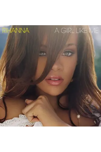 Rihanna - A Girl Like Me LP - omot