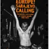 Wake up, Europe! Sarajevo colling - naslovnica