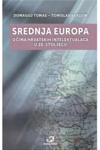 Srednja Europa očima hrvatskih intelektualaca u 20. stoljeću - naslovnica