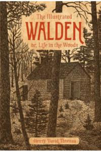 The Illustrated Walden: or, Life in the Woods - naslovnica