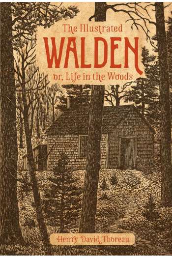 The Illustrated Walden: or, Life in the Woods - naslovnica