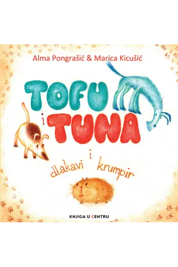 Tofu i Tuan i Dlakavi Krumpir (Slikovnica) - naslovnica