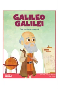 Moji mali heroji: Galileo Galilei (Slikovnica) - naslovnica